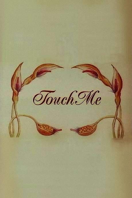 Touch Me